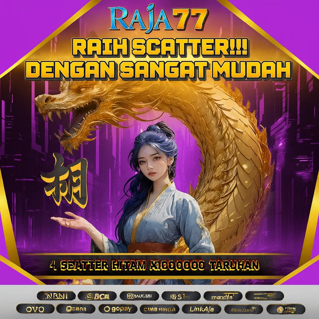 Raja77 : Register dan Cek Bonus Gede Harian Situs Raja 77
Raja77 : Register dan Cek Bonus Gede Harian Situs Raja 77